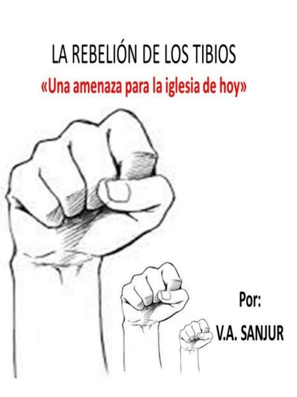 Big bigCover of La Rebelión de los Tibios