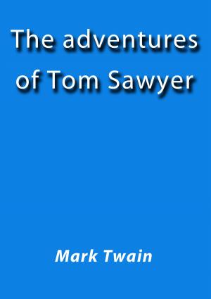 Cover of the book The adventures of Tom Sawyer by Lewis Carroll