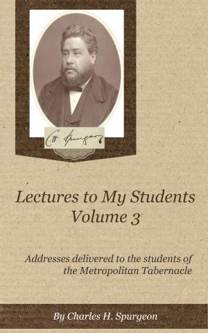 Cover of Lectures to My Students, Volume 3