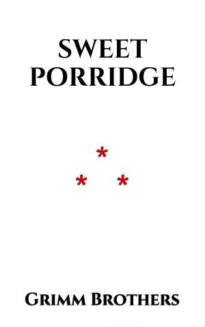 Cover of the book Sweet Porridge by Dash Hoffman