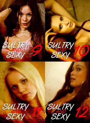 Cover of the book Sultry and Sexy Collection 3 - Four erotic photo books in one by Athena Watson