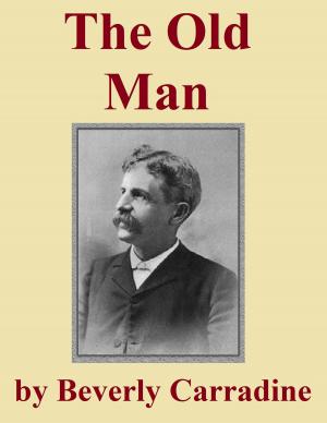 Cover of the book The Old Man by Lewis Sperry Chafer