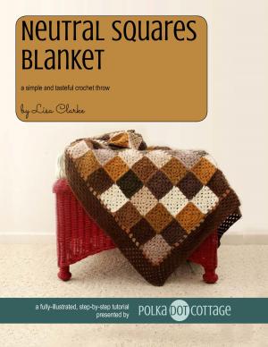 bigCover of the book Neutral Squares Blanket by 