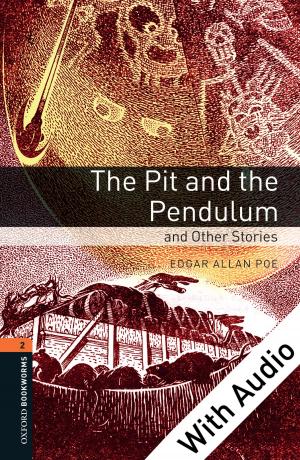 Cover of the book Pit and the Pendulum and Other Stories - With Audio Level 2 Oxford Bookworms Library by Bertram Wyatt-Brown