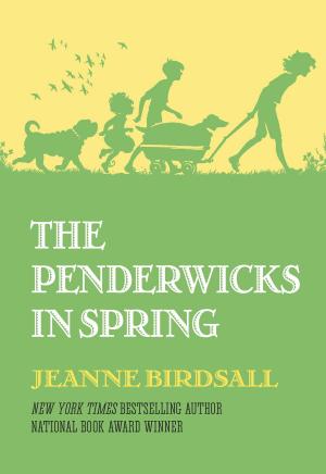 Cover of the book The Penderwicks in Spring by Philip Pullman