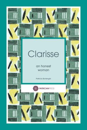 Cover of the book Clarisse: an honest woman by Nathalie Charlier