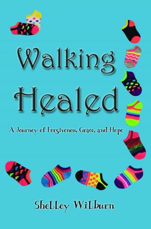 Cover of the book Walking Healed by Chris Friesen, Michelle Simes