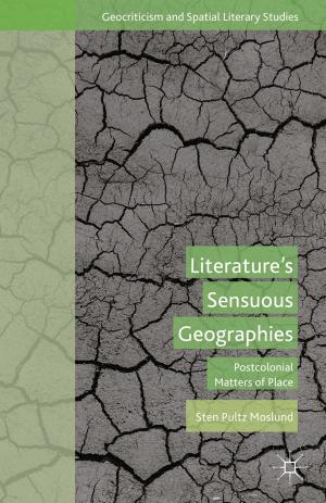 Cover of the book Literature’s Sensuous Geographies by Dr Sarah Davison