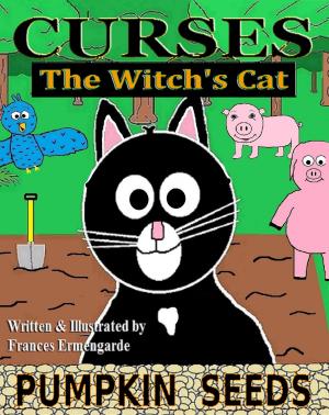 Cover of Curses, The Witch's Cat: Pumpkin Seeds