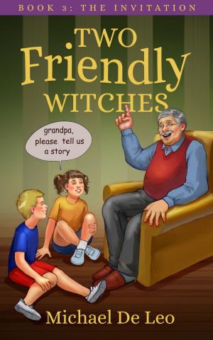 bigCover of the book Two Friendly Witches: 3. The Invitation by 