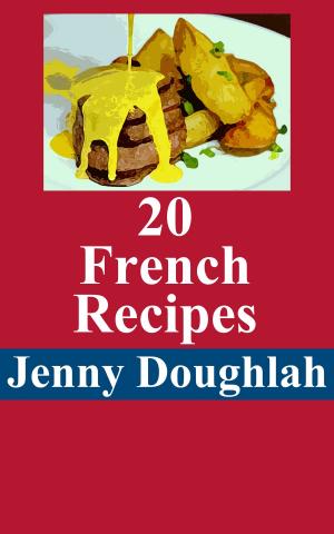 Cover of the book 20 French Recipes by Robert E. Davis