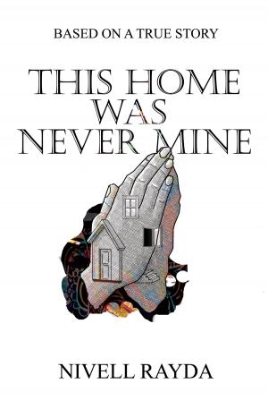 Cover of the book This Home Was Never Mine by 《政經》編輯部