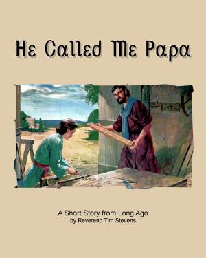 Cover of the book He Called Me Papa by Danielle Williams