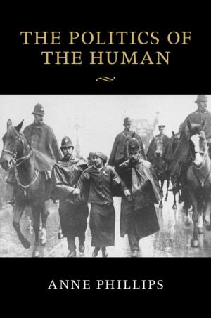 Cover of the book The Politics of the Human by Jesse Wolfe