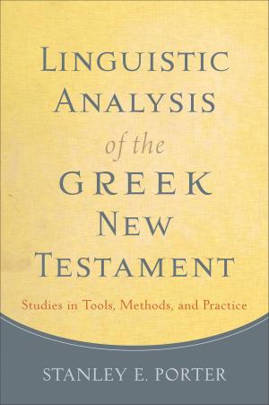 Cover of the book Linguistic Analysis of the Greek New Testament by Kara Powell, Steven Argue