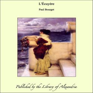 Cover of the book L'Écuyère by George Herman Ellwanger