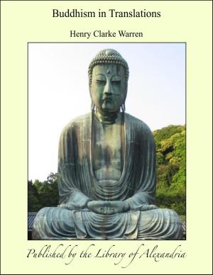 Cover of the book Buddhism in Translations by Gilbert Parker