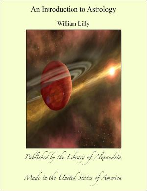 Cover of the book An Introduction to Astrology by William Henry Giles Kingston