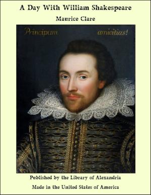 Cover of the book A Day With William Shakespeare by Anonymous
