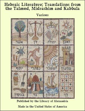 Cover of the book Hebraic Literature; Translations from the Talmud, Midrashim and Kabbala by John Tutchin