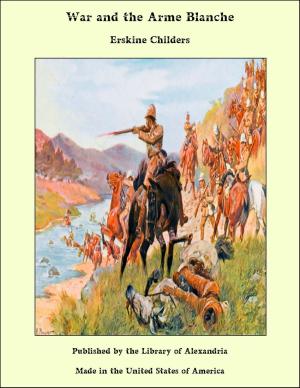 Cover of the book War and the Arme Blanche by Charles Royle