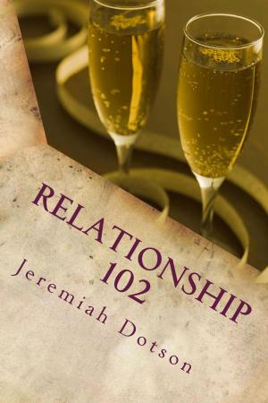 Cover of the book Relationship 102 by Johanna Castellanos