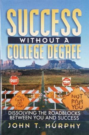 Cover of the book Success Without a College Degree by Sharanga Senanayake