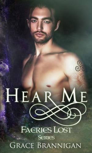 Cover of the book Hear Me: Faeries Lost by Asia Lunsford, E l  James -editor-