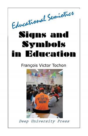 Book cover of Signs And Symbols In Education: Educational Semiotics