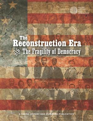 bigCover of the book The Reconstruction Era and The Fragility of Democracy by 