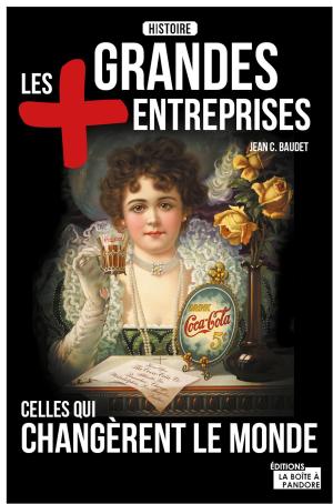 Cover of the book Les plus grandes entreprises by Paul Roland, La Boîte à Pandore