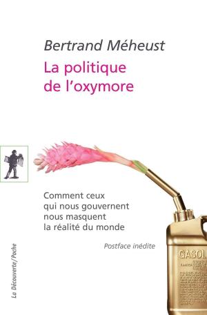 Cover of the book La politique de l'oxymore by Claire BIDART