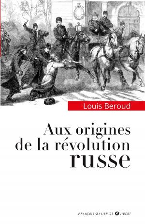 Cover of the book Aux origines de la révolution russe by Madame Elisabeth Smadja