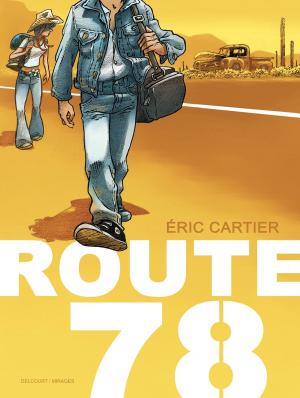 Cover of the book Route 78 by Daniel Pecqueur, Nicolas Malfin
