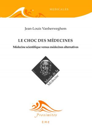 Cover of the book Le choc des médecines by Claude Le Fustec, Françoise Storey, Jeff Storey