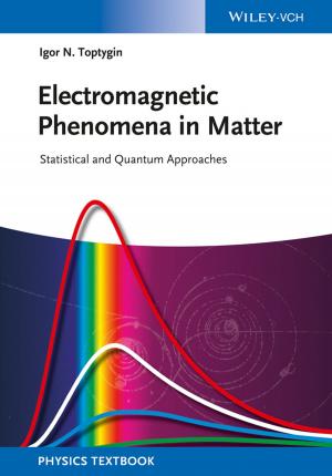 Cover of the book Electromagnetic Phenomena in Matter by Zhong-Ping Jiang, Yu Jiang