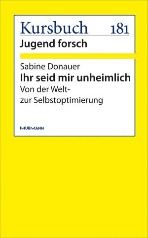 Cover of the book Ihr seid mir unheimlich by Gunter Dueck