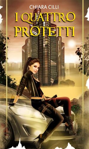 Cover of the book I quattro Protetti by Tavian Royal