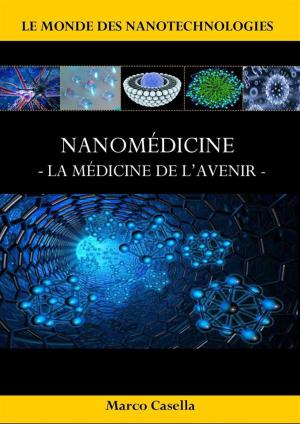 Book cover of Nanomédicine - La médicine de l'avenir
