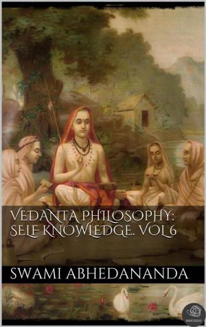 Cover of Vedanta Philosophy: Self‑Knowledge. Vol VI