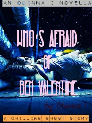 Cover of the book who's afraid of bex Valentine by Mike Bennett