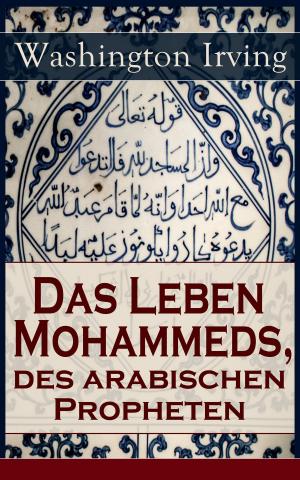 Book cover of Das Leben Mohammeds, des arabischen Propheten