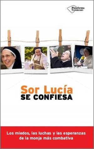 Cover of the book Sor Lucía se confiesa by Francisco Martínez