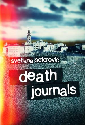 Cover of the book Death Journals by Elvia Grazi