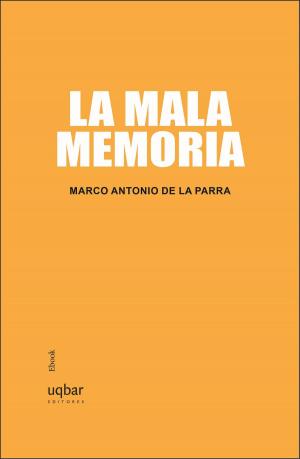 Book cover of La mala memoria