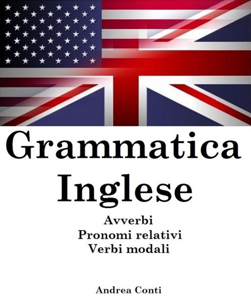 Cover of the book Grammatica Inglese by Andrea Conti, Andrea Conti