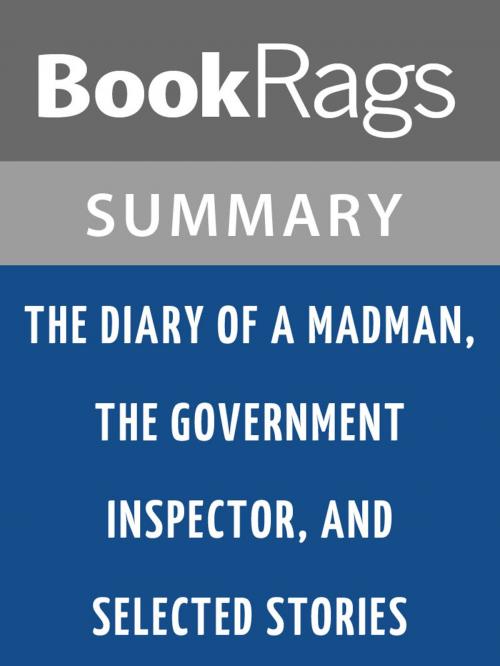 Cover of the book The Diary of a Madman, the Government Inspector, and Selected Stories by Nikolai Gogol l Summary & Study Guide by BookRags, BookRags