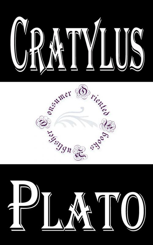 Cover of the book Cratylus by Plato, Consumer Oriented Ebooks Publisher