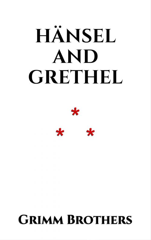 Cover of the book Hänsel and Grethel by Grimm Brothers, Edition du Phoenix d'Or