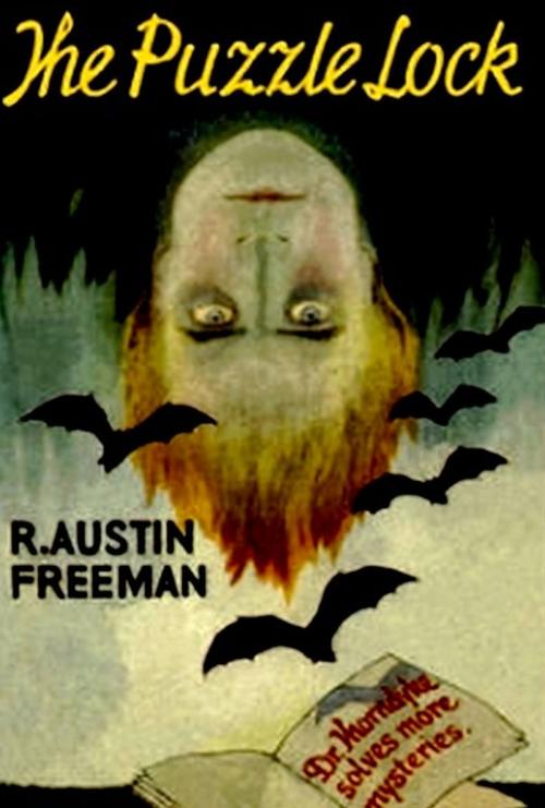 Cover of the book The Puzzle Lock by R. Austin Freeman, Liongate Press